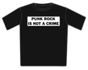 Cinder T-Shirt - Punk Rock Is Not A Crime