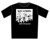 Meatmen T-Shirt - We Are The Meatmen And You Suck