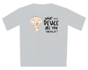 Family Guy T Shirt - What The Duce?