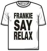 Frankie Goes To Hollywood Tshirt - Relax