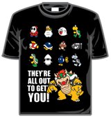 Nintendo Tshirt - They're All Out To Get You