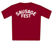 Sausage Fest T-Shirt