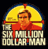 The Six Million Dollar Man T-Shirts