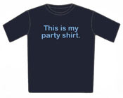 This is My Party Shirt Tshirt