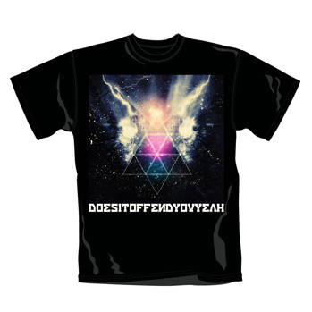 Does It Offend You Yeah? Tshirt - Space