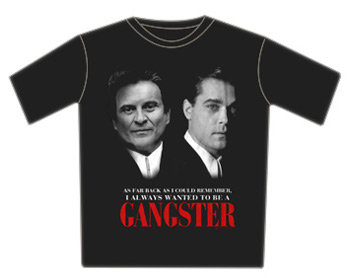 Goodfellas Tshirt - As Far back As I Can Remember