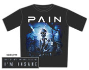 Pain Tshirt - Insane