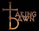 Taking Dawn Tshirts