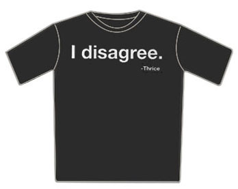 Thrice Tshirts - I Disagree