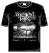 Cerebral Bore Tshirt - Maniacal Miscreation