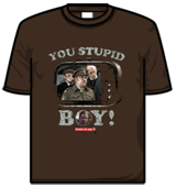 Dads Army Tshirt - You Stupid Boy