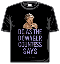 Downton Abbey Tshirt - Dowager