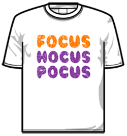 Focus Tshirt - Hocus Pocus