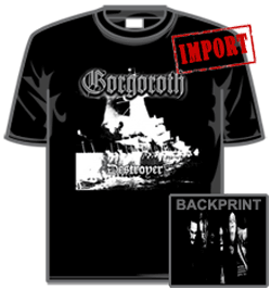 Gorgoroth Tshirt - Destroyer