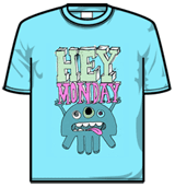 Hey Monday Tshirt - Alien