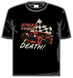 Hot Rod Tshirt - Speed Power Death