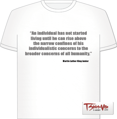 Martin Luther King Quote Tshirt - 
