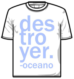 Oceano Tshirt - Destroyer